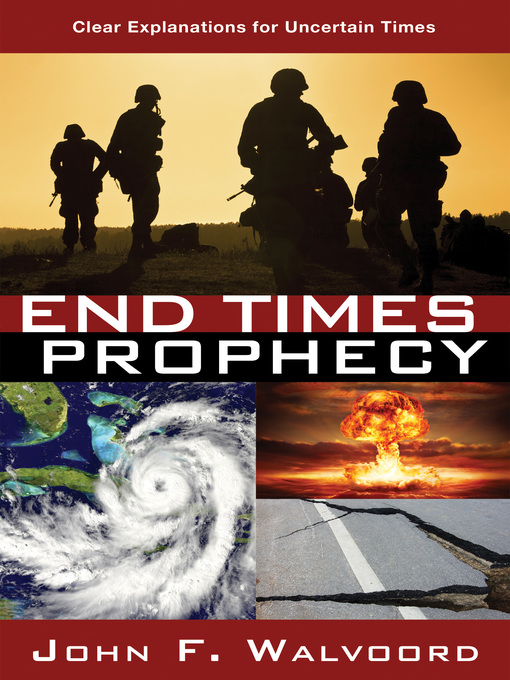 Title details for End Times Prophecy by John F. Walvoord - Available